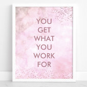 Poster Vous Obtenez Ce Que Vous Travaillez Pour Le Devis 
