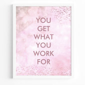 Poster Vous Obtenez Ce Que Vous Travaillez Pour Le Devis 