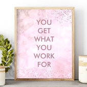 Poster Vous Obtenez Ce Que Vous Travaillez Pour Le Devis 