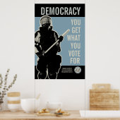 Poster Vous Obtenez Ce Que Vous Votez Pour Imprimer (Cuisine)