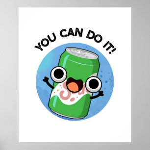 Poster Vous pouvez le faire drôle Soda Pop Pun