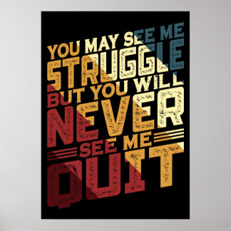 Poster Vous pouvez me voir lutter mais vous ne me verrez 