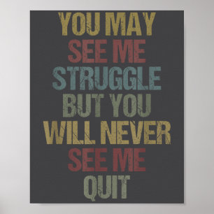 Poster Vous pouvez me voir lutter mais vous ne me verrez