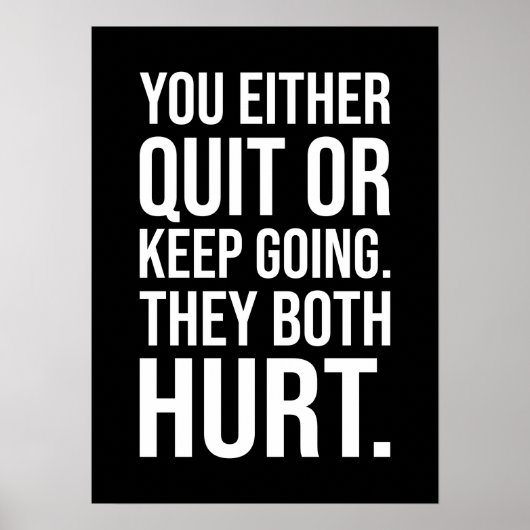 Poster Vous Quittez Ou Continuez - Réussite Motivationnel (Devant)