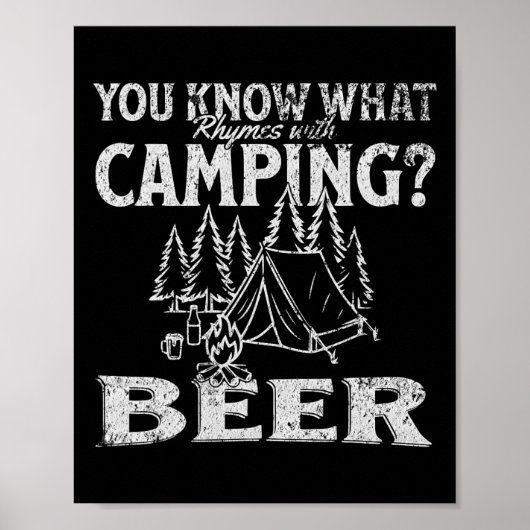 Poster Vous savez ce qui rime avec Bière de camping drôle (Devant)