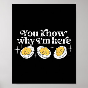 Poster Vous savez pourquoi je suis ici Œufs farcis Reconn