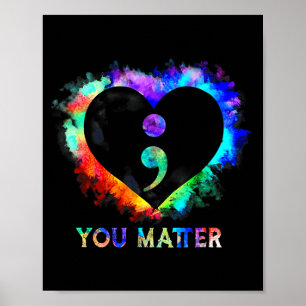 Poster Vous Semicolon du cœur de la sensibilisation à la