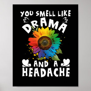 Poster Vous Sentez Comme Un Drame Et Un Mal De Tête