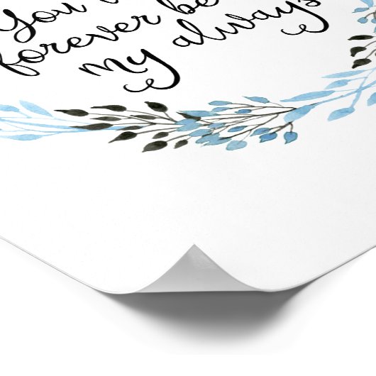 Poster Vous Serez Toujours Mon Art Print (Coin)