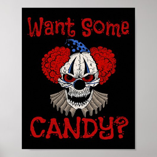Poster Vous Voulez Un Peu De Candy Effrayant Mal Distress (Devant)