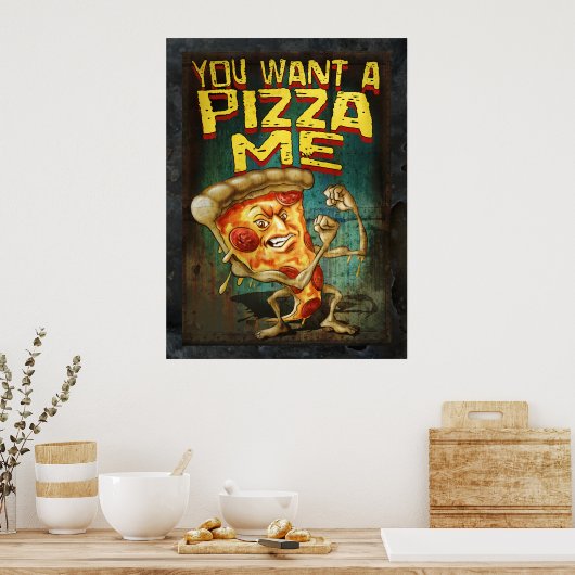 Poster Vous voulez une pizza moi (Cuisine)