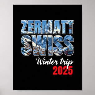 Poster Voyage d'hiver à Zermatt en Suisse 2025 Ski Alpes