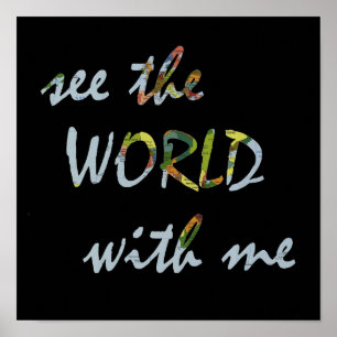 Poster Voyez le monde avec moi Voyage citation plan whims
