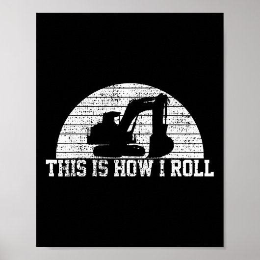 Poster Voyez-vous plus tard Excavator Construction travai (Devant)