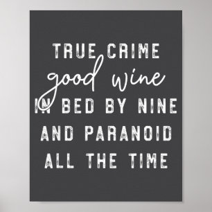 Poster Vrai Crime Bon Vin Au Lit En Neuf Et Paranoïaque A