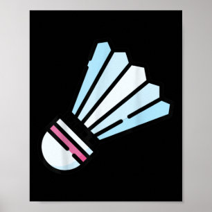 Poster Vraiment comme le volant de badminton 3 