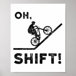Poster VTT, Vélo de Montagne, Drôle, Oh Shift