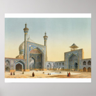 Poster Vue de la cour de Mesdjid-je-Shah, Isfah