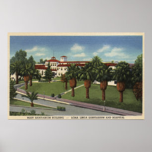 Poster Vue de sanatorium et d'hôpital de Loma Linda