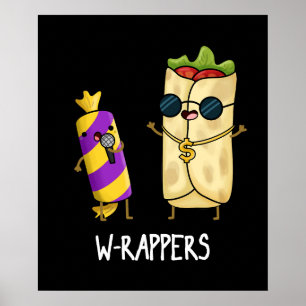 Poster W-rappers Funny Food Pun Dark BG