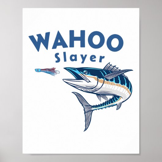 Poster Wahoo Slayer Salt Water Fishing Wahoo  (Devant)