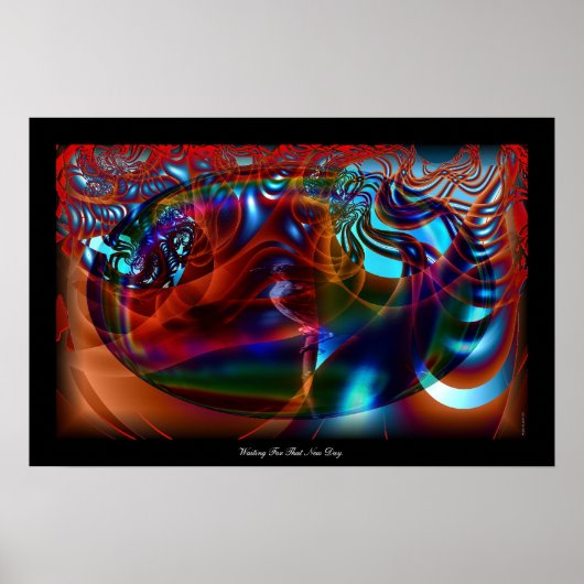 Poster Waiting For That New Day. (Devant)