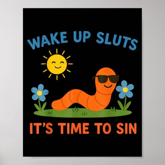 Poster Wake Up S It's Time To Sin Funny Adult Humor Worm (Devant)