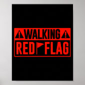 Poster Walking Red Flag Meme Joke Red Flags Funny Red Fla (Devant)