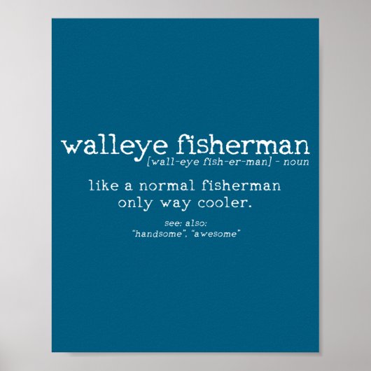 Poster Walleye Fisherman Definition Funny Quote Fishing G (Devant)