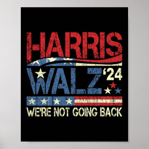Poster Walz 2024 Pour le président, nous ne reviendrons p