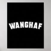 Poster Wanghaf Meme Funny Sarcasm Quote Apparel  (Devant)