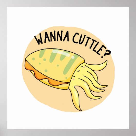 Poster Wanna Cuttle Funny Cuttlefish Pun (Devant)