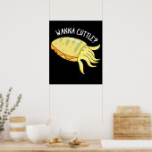 Poster Wanna Cuttle Funny Cuttlefish Pun Dark BG (Cuisine)