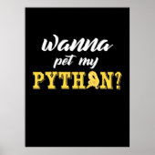 Poster Wanna Pet My Python (Devant)