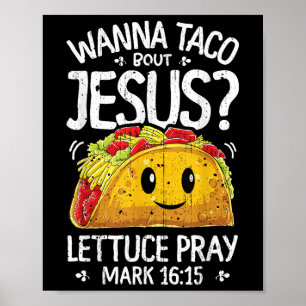 Poster Wanna Taco Bout Jesus Cinco De Mayo Femmes Hommes 