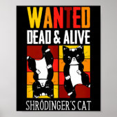 Poster Wanted Dead And Alive Schrodinger's Cat Funny Phys (Devant)