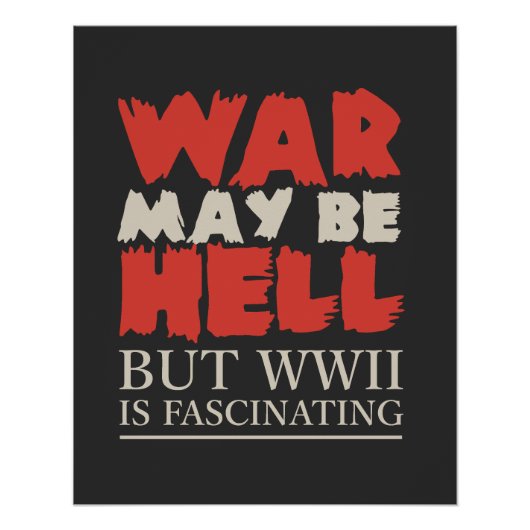 Poster War May Be Hell, But WWII Is Fascinating (Devant)