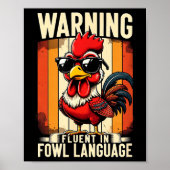 Poster Warning Fluent In Fowl Language Chicken Rooster Fu (Devant)