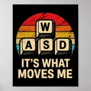 Poster Wasd C'est Ce Qui Me Fait Bouger Drôle Rétro Pc Jo