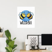 Poster Wassabee Funny Wasabi Bee Pun (Bureau à domicile)