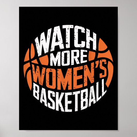 Poster Watch More Women’s Basketball Bold Motivational (Devant)