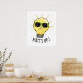 Poster Watts Up Funny Light Bulb Pun (Cuisine)