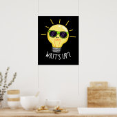 Poster Watts Up Funny Light Bulb Pun Dark BG (Cuisine)