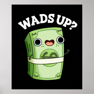 Poster Waves Up Funny Money Pun Dark BG