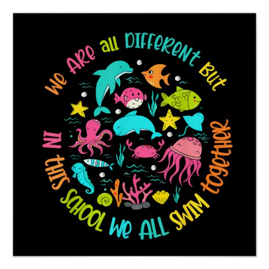 Poster We Are Different But In This School Quote  (Devant)