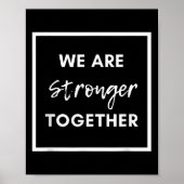 Poster We Are Stronger Together_ Sitive Unity Affirmation (Devant)