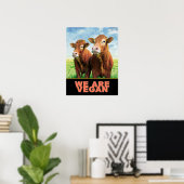 POSTER WE ARE VEGAN (Bureau à domicile)