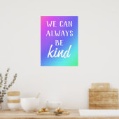 Poster "We Can Always Be Kind" (Cuisine)