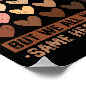 Poster We Can Be Different But We Have The Same Heart Ins (Coin)