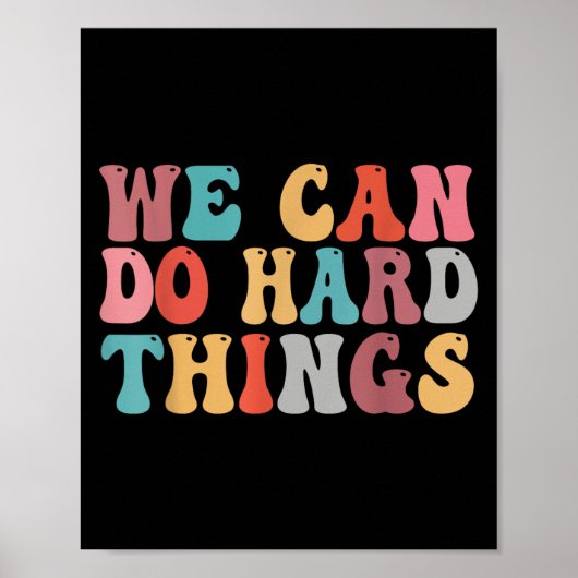 Poster We Can Do Hard Things Groovy Retro Motivational Qu (Devant)